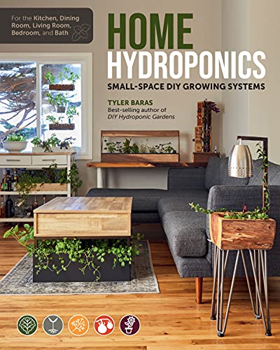 Přehled domácí hydroponie: Tyler Barras: Maloprostorové systémy pro pěstování DIY